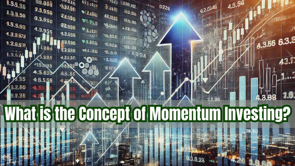 What is the Concept of Momentum Investing